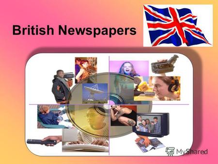 1 British Newspapers. 2 The Aims and Expected Results: By the end of the lesson you will be able: –to learn new words and word-combinations; –to read.