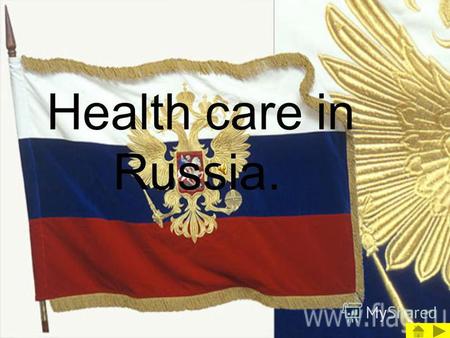 Health care in Russia. There are 2 types of health services in Russia.