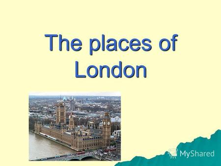 The places of London. Transform Crownd Castle Palace GalleryPartCapitalHouseAboutAbbeyFoundproud.