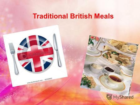 Traditional British Meals. The usual meals in England are: Breakfast - between 7 a.m. and 9 a.m. Lunch (dinner) - between 12:00 and 1:30 p.m. Afternoon.