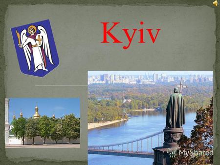 Kyiv The area of the capital is nearly 800 sq. km. Its population has started growing recently and at the beginning of 2004 was 2611 thousand people, most.