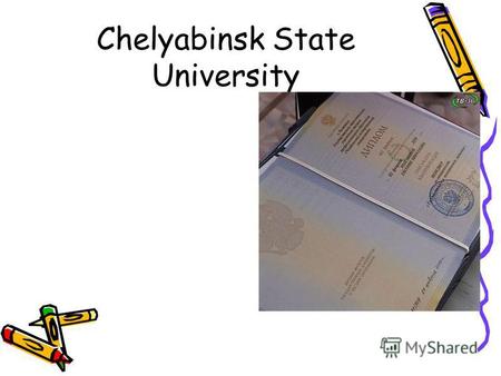 Chelyabinsk State University. The history of the Chelyabinsk state University Chelyabinsk state University became the first University in the southern.