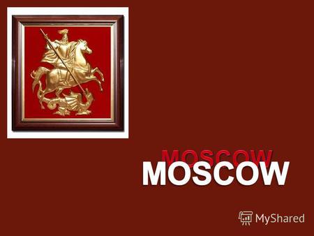 Moscow is the capital and the most populousMoscow is the capital and the most populous city and the most populous federal subject of Russia. city and.
