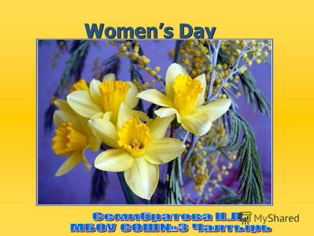 Womens Day In Russia Womens Day is celebrated on the 8 th of March. In Russia Womens Day is celebrated on the 8 th of March.