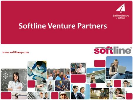 Softline Venture Partners www.softlinevp.com. ПРОГРАММНОЕ ОБЕСПЕЧЕНИЕ СЕРВИСЫ ОБУЧЕНИЕ КОНСАЛТИНГ Россия, Азербайджан, Армения, Беларусь, Грузия, Казахстан,