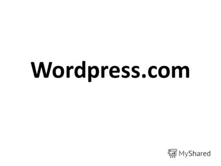 Wordpress.com. Главная страница Выбирайте язык Главная страница Кликните на надпись «More languages»