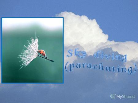 Parachuting, also known as skydiving, is the activity of jumping from enough height to deploy a fabric parachute and land. Parachuting is performed as.