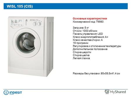 Washing machines: 79980 WISL 105 (CIS) 79979 WIUN 105 CIS August 2012.