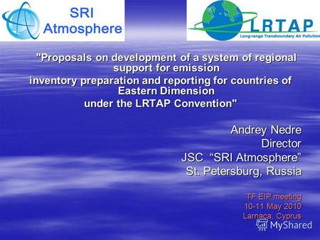 Proposals on development of a system of regional support for emission inventory preparation and reporting for countries of Eastern Dimension under the.