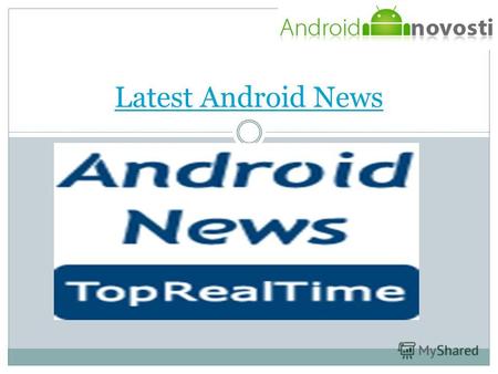 Latest Android News. ANDROID TIMES ARE A GLOBAL PLATFORM FOR GETTING ANDROID NEWS (НОВОСТИ ANDROID). IN THIS PLATFORM, WE GET NEWS ABOUT ANDROID APPS,