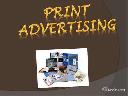 What is print advertising? Print advertising is a form of advertising, which is made on a special printed products and is aimed, first of all, on visual.