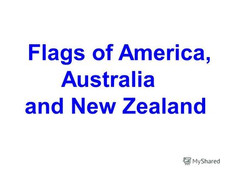 Flags of America, Australia and New Zealand USA (United States of America)